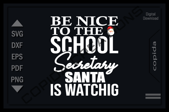 Be Nice to the School Secretary Svg File: Graphics for Crafts