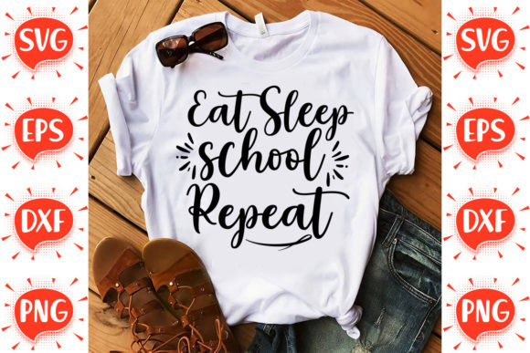 Eat Sleep School Repeat Svg: Crafts & Graphics Review