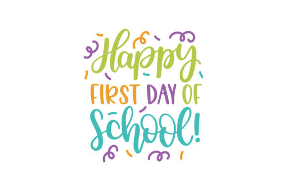 Happy First Day of School 01: Graphics for Crafts
