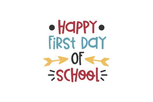 Happy First Day of School 02: Graphics for Crafts