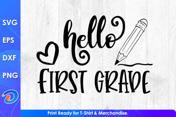 Hello First Grade SVG: Fresh Graphics for Crafts