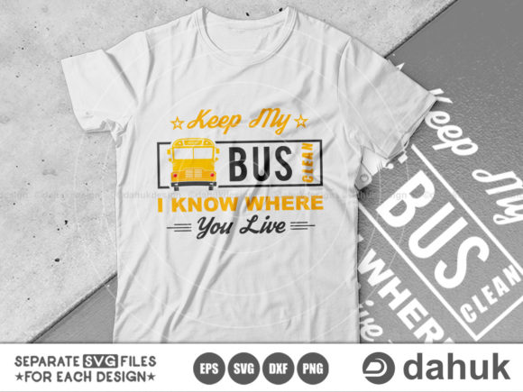 Keep My Bus Clean Graphics for Crafts Branding