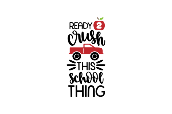 Ready Crush This School Thing: Graphics for Crafts