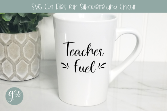 Teacher Fuel SVG Filek: Graphics for Crafts & Brands