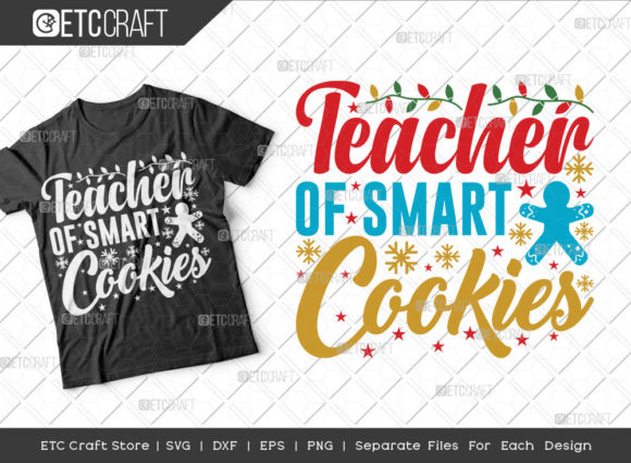 Teacher of Smart Cookies SVG: Graphics for Crafts