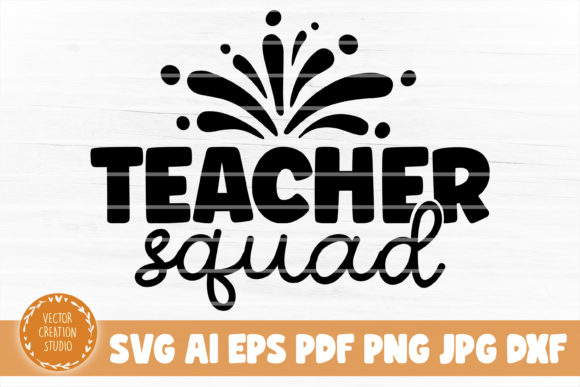 Teacher Squad SVG: Fresh Graphics for Crafts