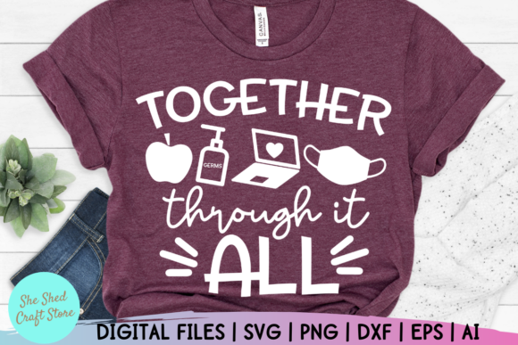 Together Through It All Svg: Graphics for Crafts